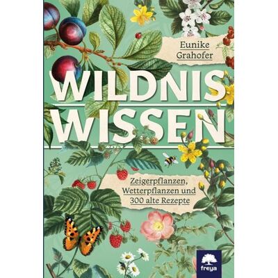 Freya Wildniswissen Freya Wildniswissen
