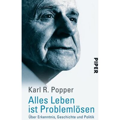 Piper Taschenbuch Alles Leben ist Problemlösen Piper Taschenbuch Alles Leben ist Problemlösen