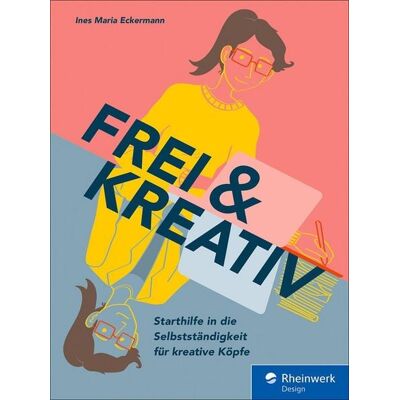 Rheinwerk eBooks Frei & kreativ Rheinwerk eBooks Frei & kreativ