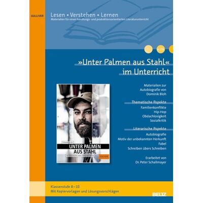 Beltz Verlagsgruppe GmbH & Co. KG »Unter Palmen aus Stahl« im Unterricht Beltz Verlagsgruppe GmbH & Co. KG »Unter Palmen aus Stahl« im Unterricht