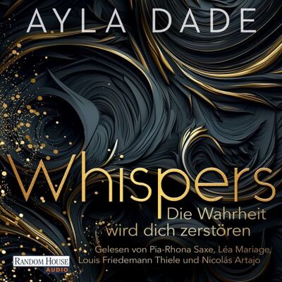 Random House Audio WHISPERS. Die Wahrheit wird dich zerstören Random House Audio WHISPERS. Die Wahrheit wird dich zerstören