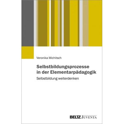 Beltz eBook Selbstbildungsprozesse in der Elementarpädagogik Beltz eBook Selbstbildungsprozesse in der Elementarpädagogik