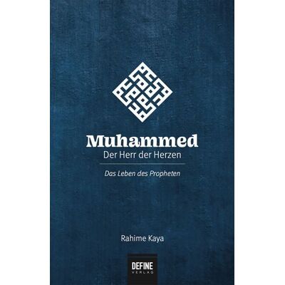Define Verlag Muhammed - Der Herr der Herzen Define Verlag Muhammed - Der Herr der Herzen