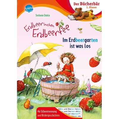 Arena Erdbeerinchen Erdbeerfee. Im Erdbeergarten ist was los Arena Erdbeerinchen Erdbeerfee. Im Erdbeergarten ist was los