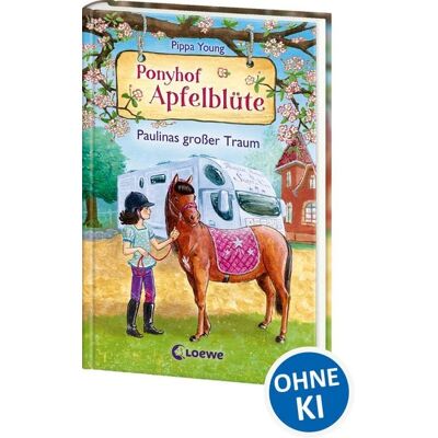 Loewe Ponyhof Apfelblüte (Band 14) - Paulinas großer Traum Loewe Ponyhof Apfelblüte (Band 14) - Paulinas großer Traum