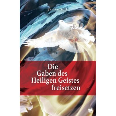 GloryWorld-Medien Die Gaben des Heiligen Geistes freisetzen GloryWorld-Medien Die Gaben des Heiligen Geistes freisetzen