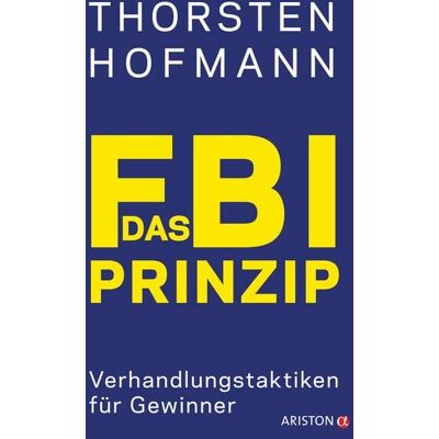 Ariston Das FBI-Prinzip Ariston Das FBI-Prinzip