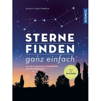 Kosmos Sterne finden ganz einfach Kosmos Sterne finden ganz einfach