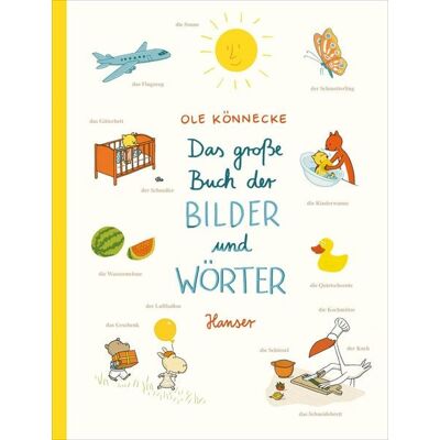 Carl Hanser Das große Buch der Bilder und Wörter Carl Hanser Das große Buch der Bilder und Wörter