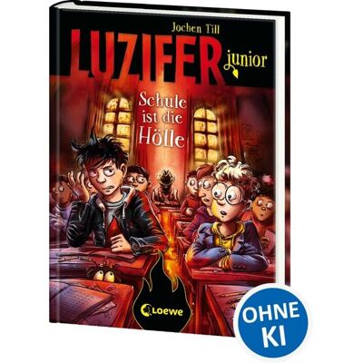 Loewe Luzifer junior (Band 6) - Schule ist die Hölle Loewe Luzifer junior (Band 6) - Schule ist die Hölle
