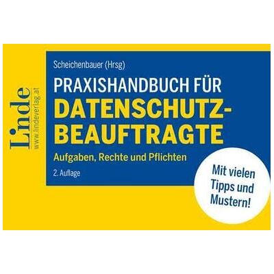 Linde Praxishandbuch für Datenschutzbeauftragte Linde Praxishandbuch für Datenschutzbeauftragte