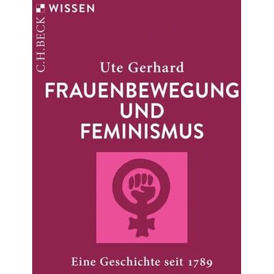C.H.Beck Digital Frauenbewegung und Feminismus C.H.Beck Digital Frauenbewegung und Feminismus