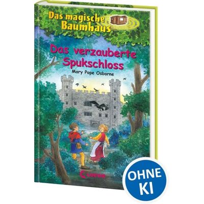 Loewe Das verzauberte Spukschloss / Das magische Baumhaus Band 28 Loewe Das verzauberte Spukschloss / Das magische Baumhaus Band 28