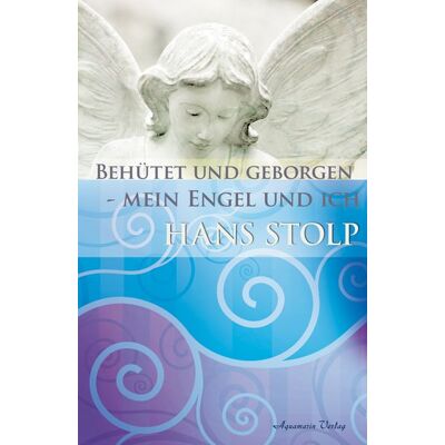 Aquamarin Behütet und geborgen - mein Engel und ich Aquamarin Behütet und geborgen - mein Engel und ich