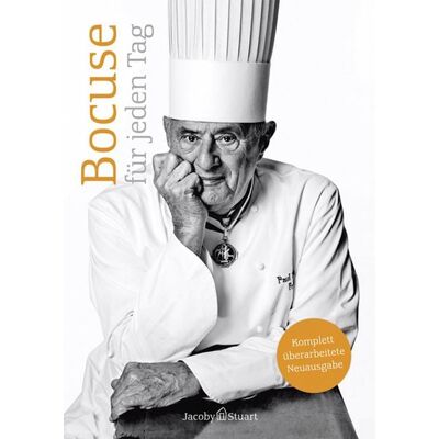 Verlagshaus Jacoby & Stuart Bocuse für jeden Tag Verlagshaus Jacoby & Stuart Bocuse für jeden Tag
