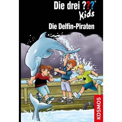Kosmos Die drei ??? Kids, 82, Die Delfin-Piraten Kosmos Die drei ??? Kids, 82, Die Delfin-Piraten