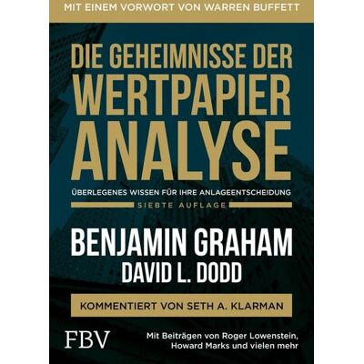 Münchner Verlagsgruppe Die Geheimnisse der Wertpapieranalyse Münchner Verlagsgruppe Die Geheimnisse der Wertpapieranalyse