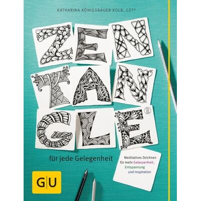 Gräfe und Unzer eBook Zentangle® für jede Gelegenheit Gräfe und Unzer eBook Zentangle® für jede Gelegenheit