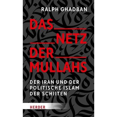 Herder eBooks Das Netz der Mullahs Herder eBooks Das Netz der Mullahs