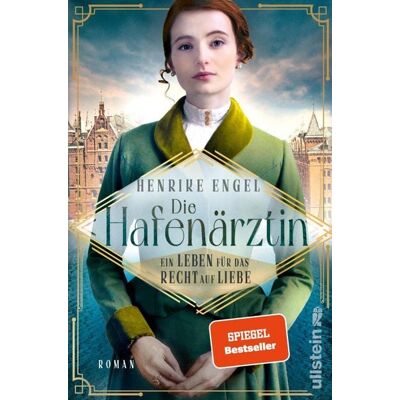 Ullstein Ebooks Die Hafenärztin. Ein Leben für das Recht auf Liebe Ullstein Ebooks Die Hafenärztin. Ein Leben für das Recht auf Liebe