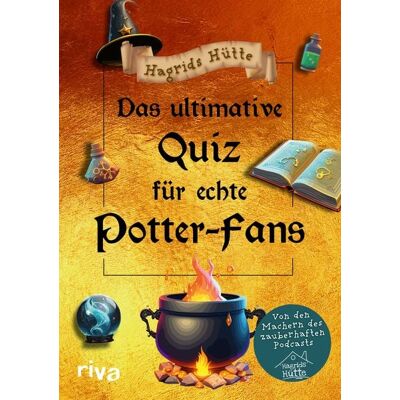 Riva Das ultimative Quiz für echte Potter-Fans Riva Das ultimative Quiz für echte Potter-Fans