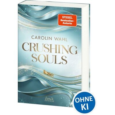 Loewe Crushing Souls (Driven Dreams-Dilogie, Band 1) Loewe Crushing Souls (Driven Dreams-Dilogie, Band 1)