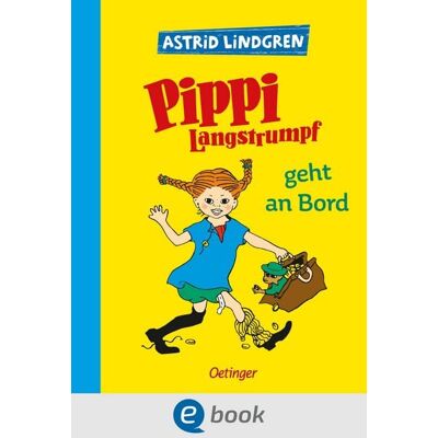 Oetinger Pippi Langstrumpf 2. Pippi Langstrumpf geht an Bord Oetinger Pippi Langstrumpf 2. Pippi Langstrumpf geht an Bord