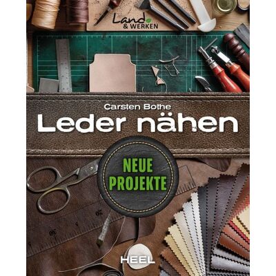 Heel Leder nähen - Neue Projekte Heel Leder nähen - Neue Projekte