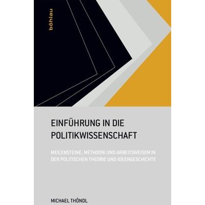 Böhlau Verlag Einführung in die Politikwissenschaft Böhlau Verlag Einführung in die Politikwissenschaft