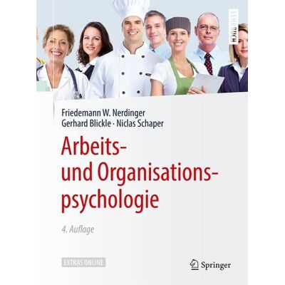 Springer Arbeits- und Organisationspsychologie Springer Arbeits- und Organisationspsychologie