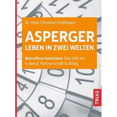 TRIAS Asperger: Leben in zwei Welten TRIAS Asperger: Leben in zwei Welten