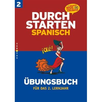 Veritas Verlag Durchstarten in Spanisch 2. Lernjahr. Übungsbuch mit Lösungen Veritas Verlag Durchstarten in Spanisch 2. Lernjahr. Übungsbuch mit Lösungen