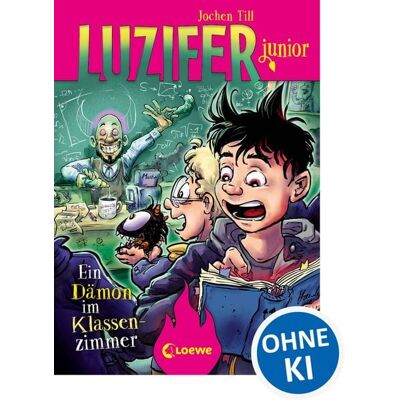 Loewe Luzifer junior (Band 9) - Ein Dämon im Klassenzimmer Loewe Luzifer junior (Band 9) - Ein Dämon im Klassenzimmer