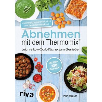 Riva Abnehmen mit dem Thermomix® Riva Abnehmen mit dem Thermomix®