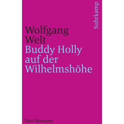 Suhrkamp Buddy Holly auf der Wilhelmshöhe Suhrkamp Buddy Holly auf der Wilhelmshöhe