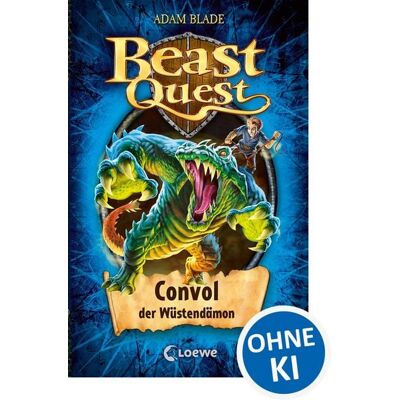 Loewe Beast Quest (Band 37) - Convol, der Wüstendämon Loewe Beast Quest (Band 37) - Convol, der Wüstendämon