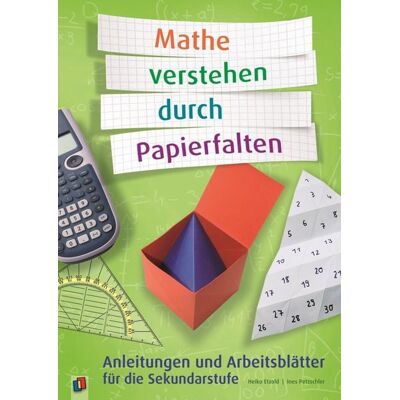 Verlag an der Ruhr Mathe verstehen durch Papierfalten Verlag an der Ruhr Mathe verstehen durch Papierfalten