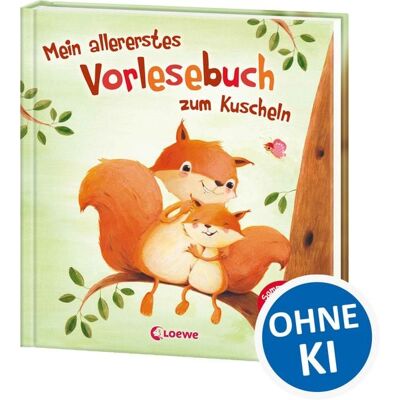 Loewe Mein allererstes Vorlesebuch zum Kuscheln Loewe Mein allererstes Vorlesebuch zum Kuscheln