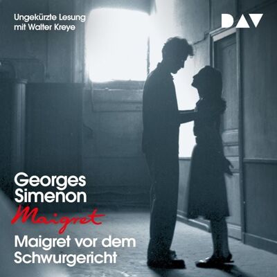 Der Audio Verlag Maigret vor dem Schwurgericht Der Audio Verlag Maigret vor dem Schwurgericht