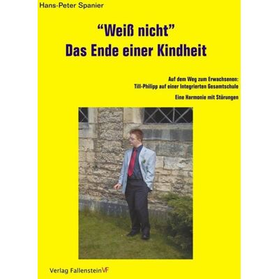 BoD - Books on Demand """Weiß nicht"". Das Ende einer Kindheit" BoD - Books on Demand """Weiß nicht"". Das Ende einer Kindheit"