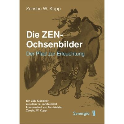 Synergia-Verlag Die ZEN-Ochsenbilder Synergia-Verlag Die ZEN-Ochsenbilder