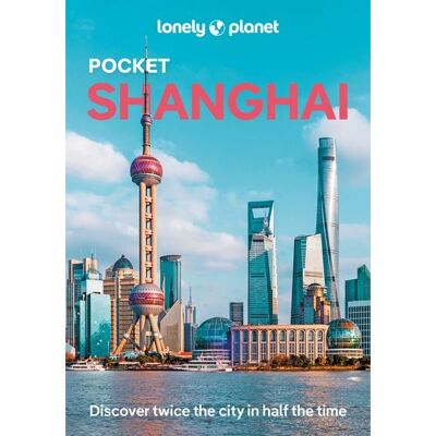Lonely Planet Pocket Shanghai Lonely Planet Pocket Shanghai
