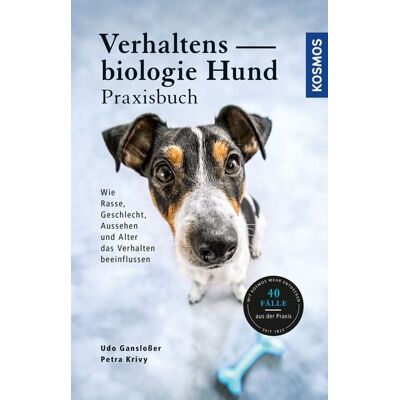 Kosmos Verhaltensbiologie Hund - Praxisbuch Kosmos Verhaltensbiologie Hund - Praxisbuch