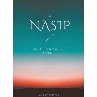 Tolino media Nasip - Das Glück zweier Seelen Tolino media Nasip - Das Glück zweier Seelen