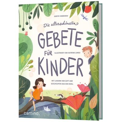 Camino Die allerschönsten Gebete für Kinder Camino Die allerschönsten Gebete für Kinder