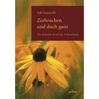 Arbor Zerbrochen und doch ganz Arbor Zerbrochen und doch ganz