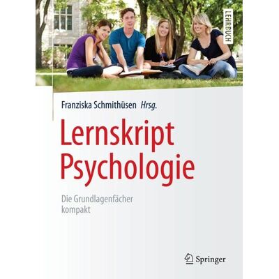 Springer Lernskript Psychologie Springer Lernskript Psychologie