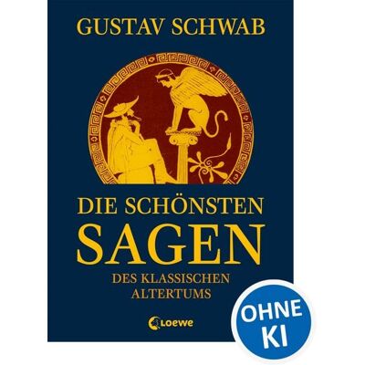 Loewe Die schönsten Sagen des klassischen Altertums Loewe Die schönsten Sagen des klassischen Altertums