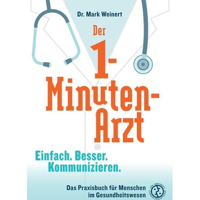 Tredition Der 1-Minuten-Arzt Tredition Der 1-Minuten-Arzt