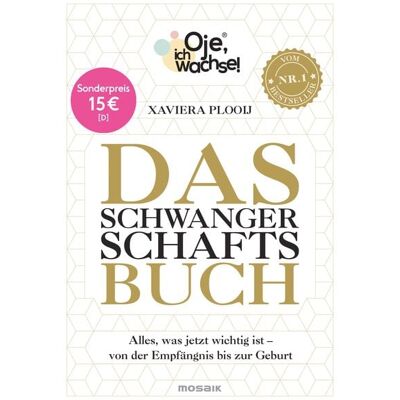 Mosaik Oje, ich wachse! Das Schwangerschaftsbuch Mosaik Oje, ich wachse! Das Schwangerschaftsbuch
